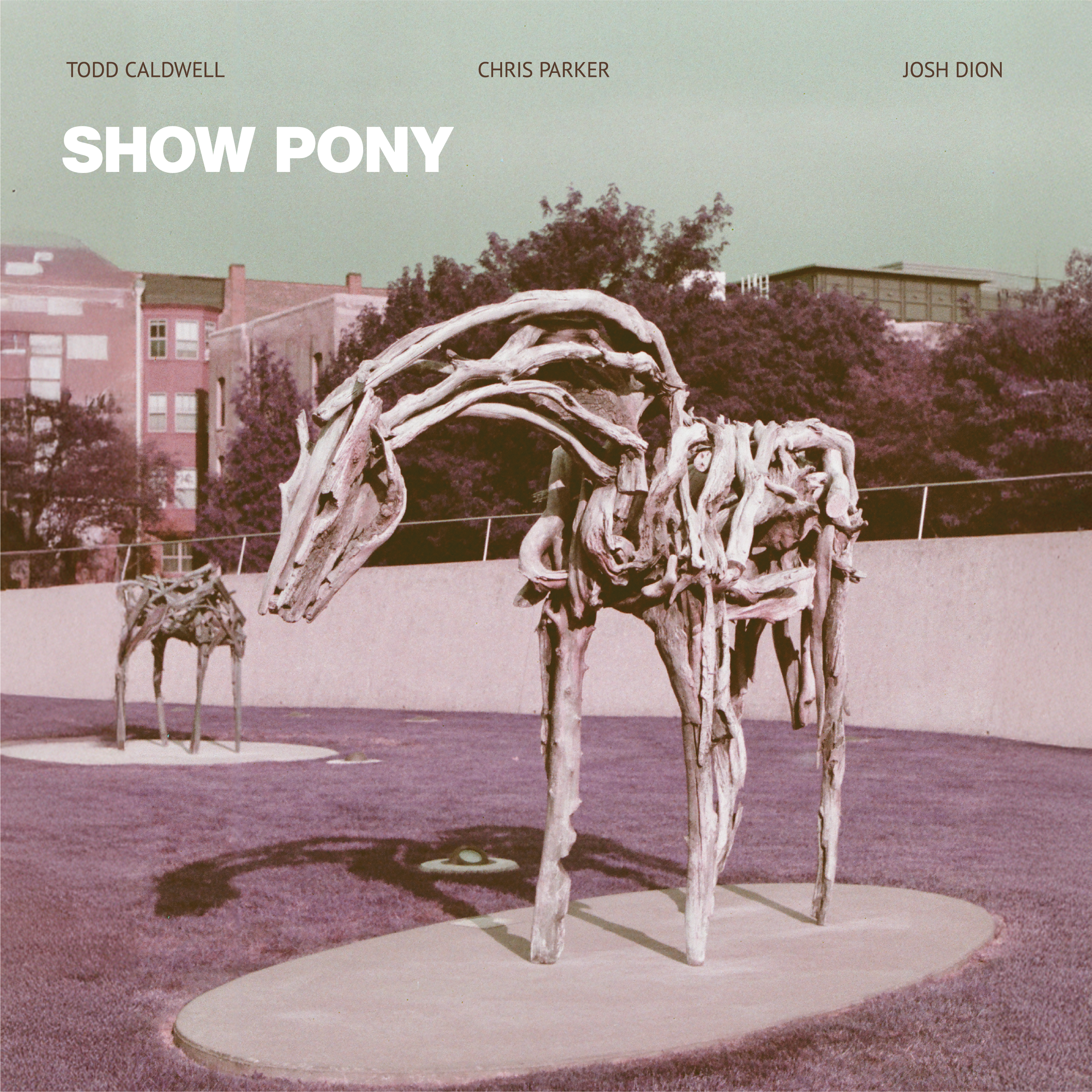 Album cover for Show Pony. Sculpture of a horse with a cityscape background, featuring the text 'Show Pony' by Todd Caldwell, Chris Parker, and Josh Dion.