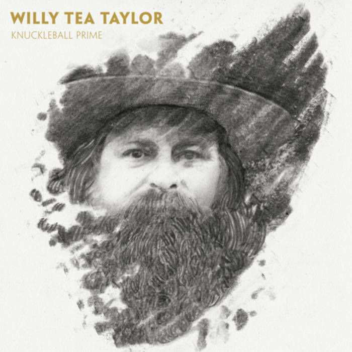 Album cover with a stylized illustration of a person wearing a hat and beard, with 'Willy Tea Taylor' and 'Knuckleball Prime' text.